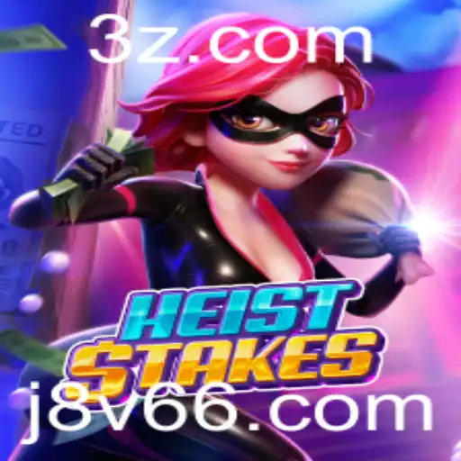 Explorando o Mundo do Jogo HeistStakes e o Papel do j8v6.com